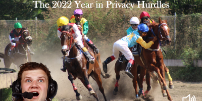 The 2022 Year in Privacy Hurdles